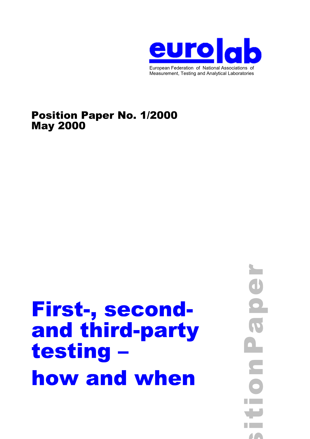First-, Second- And Third-Party Testing - How And When