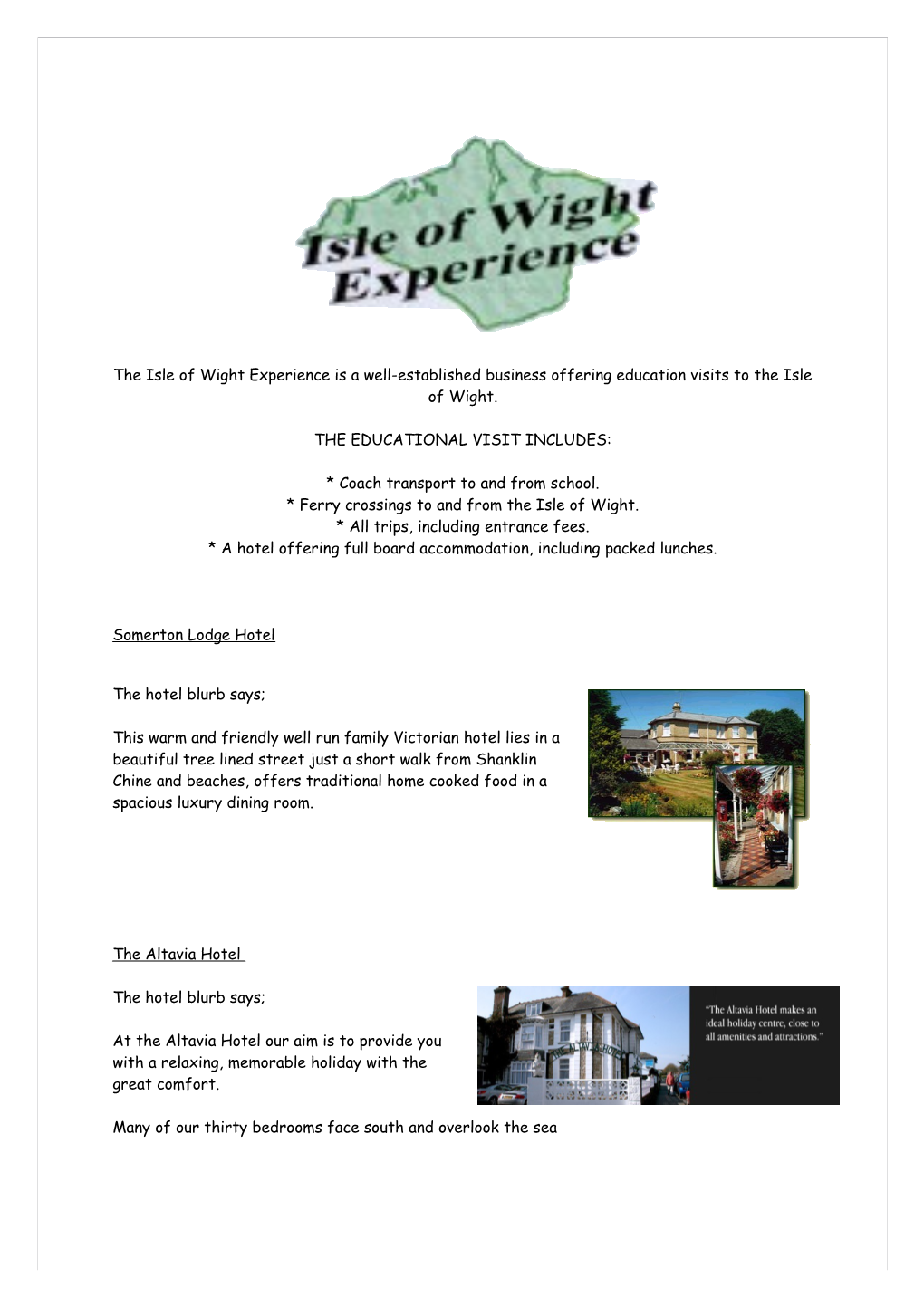 The Isle of Wight Experience Is a Well-Established Business Offering Education Visits