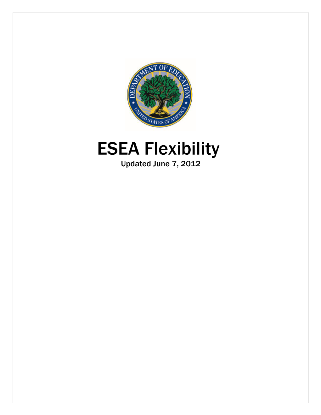 ESEA Flexibility June 8, 2012 (Msword)