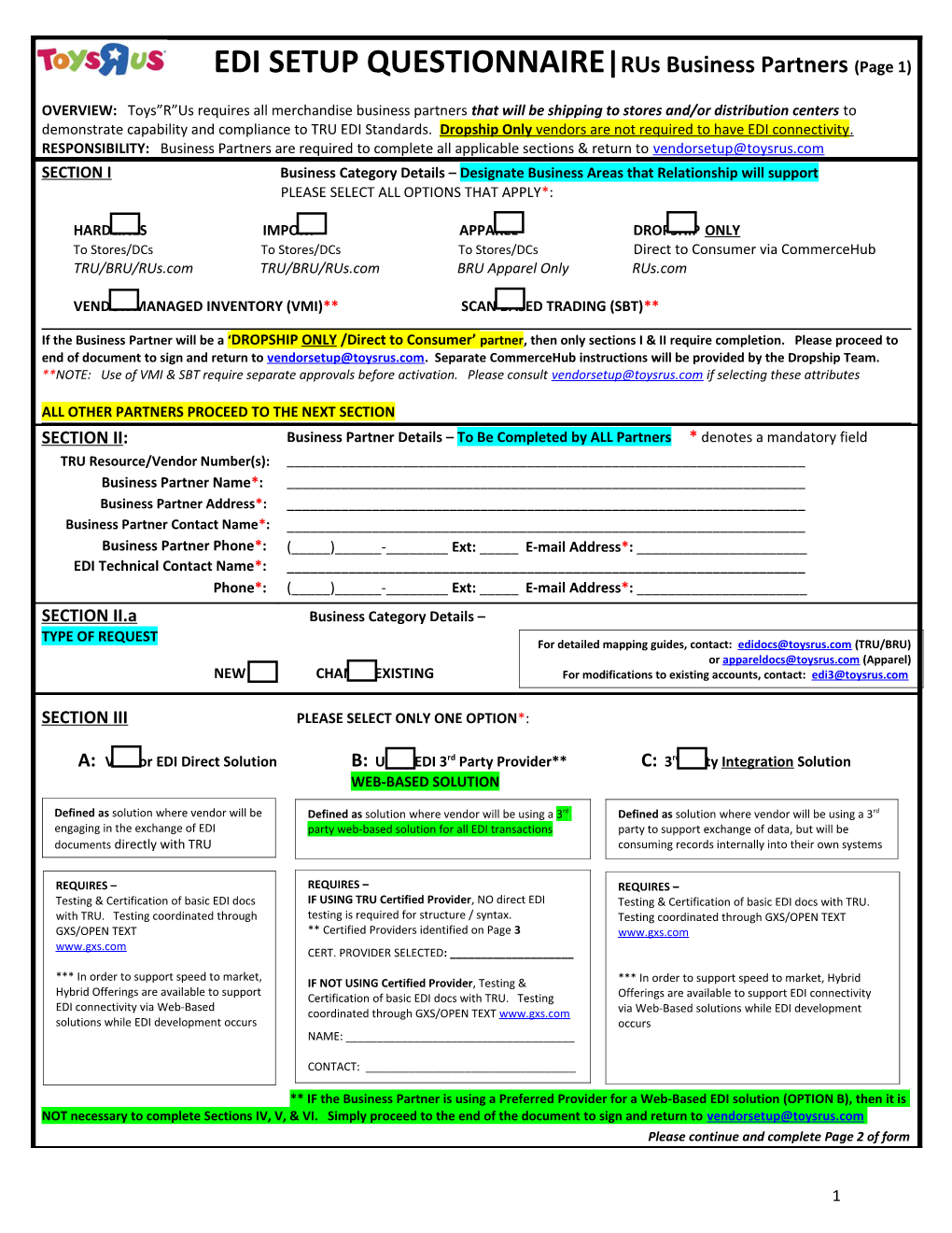 EDI SETUP QUESTIONNAIRE Rus Business Partners (Page 1) OVERVIEW: Toys R Us Requires All