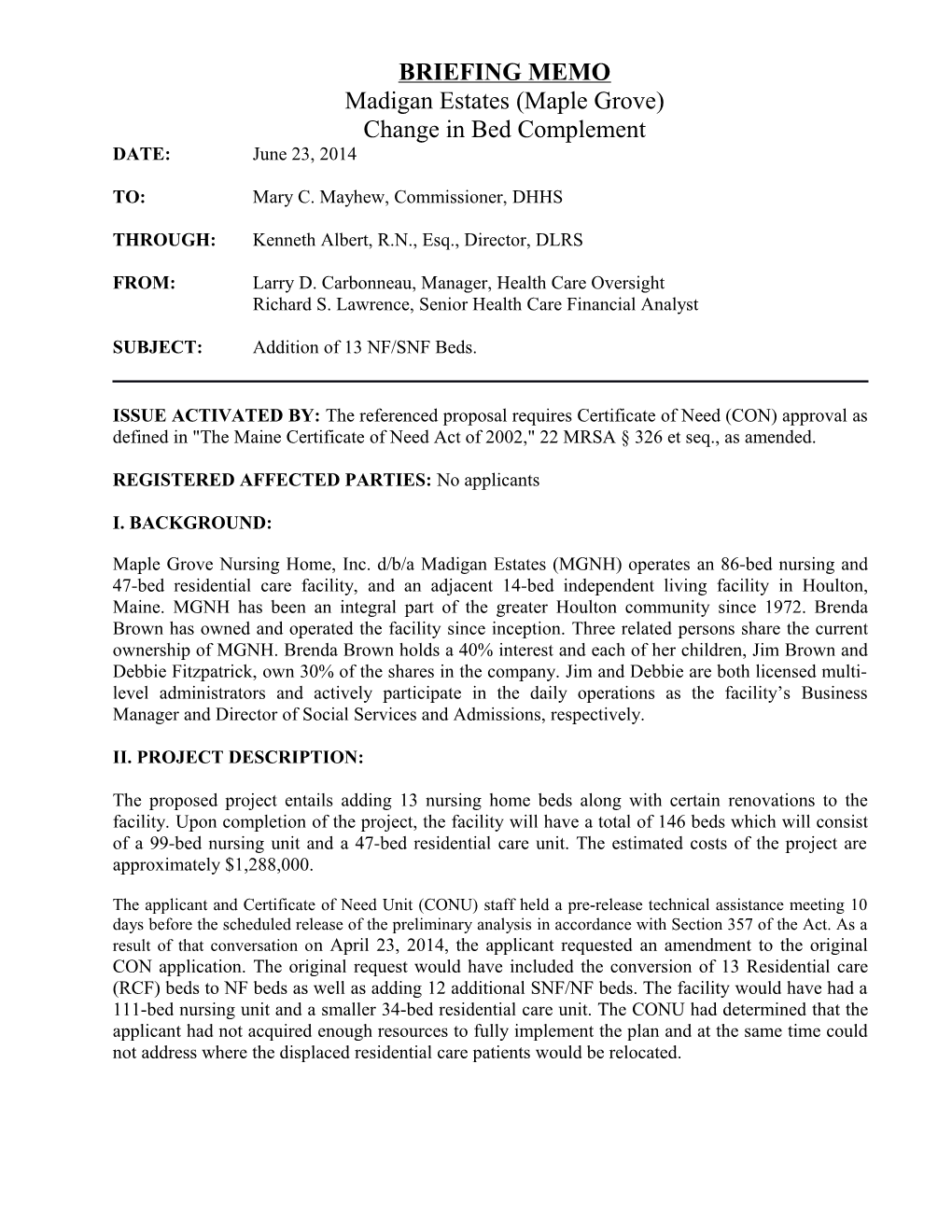 THROUGH: Kenneth Albert, R.N., Esq., Director, DLRS