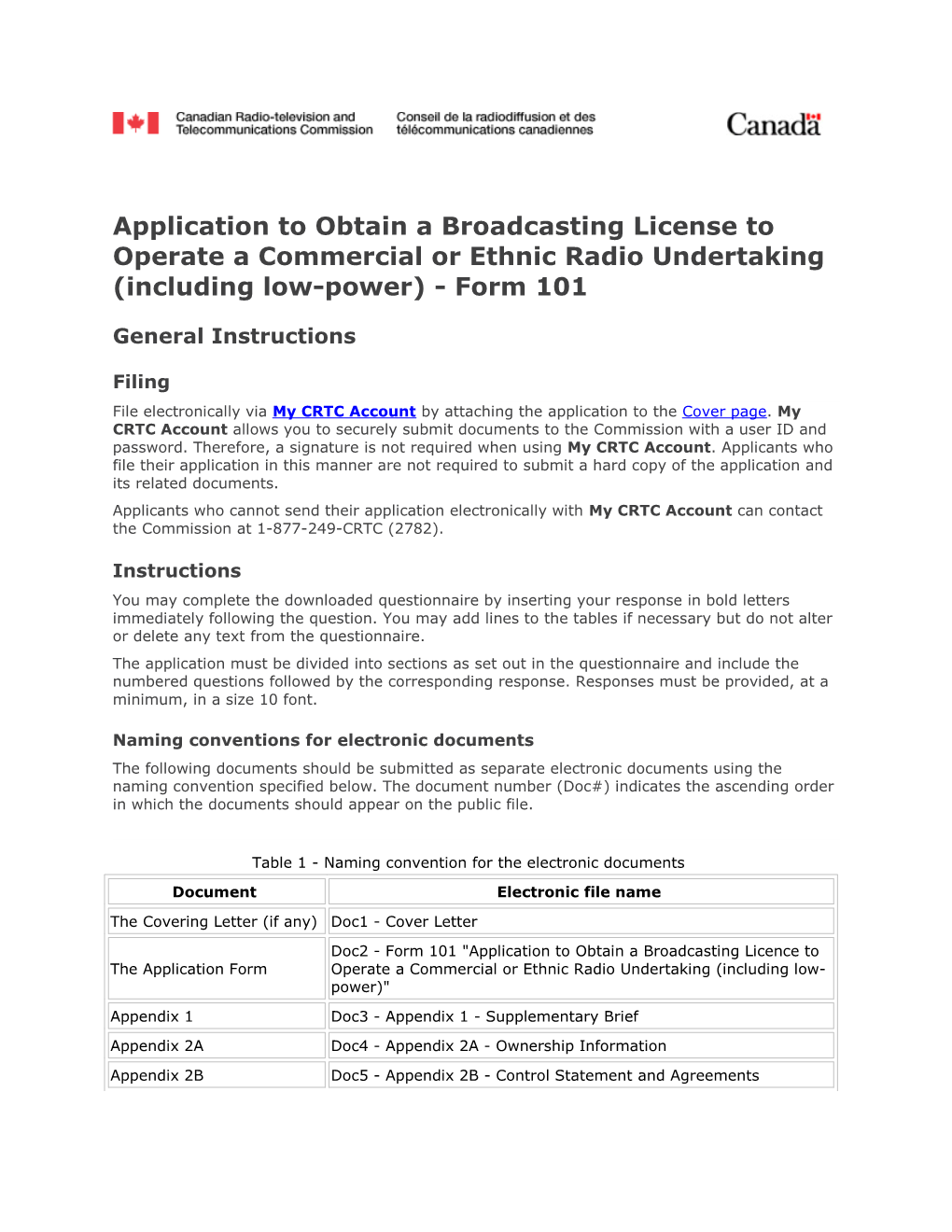 Application to Obtain a Broadcasting License to Operate a Commercial Or Ethnic Radio