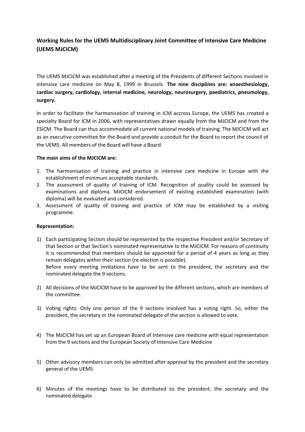 Working Rules for the UEMS Multidisciplinary Joint Committee of Intensive Care Medicine