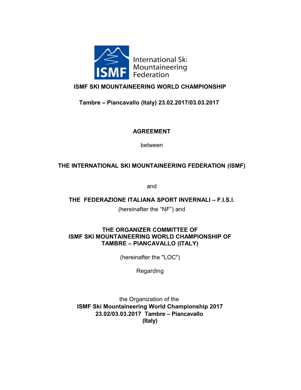 The International Ski Mountaineeringfederation(Ismf)