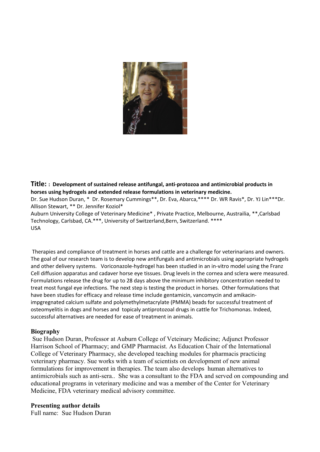 Title: : Development of Sustained Release Antifungal, Anti-Protozoa and Antimicrobial