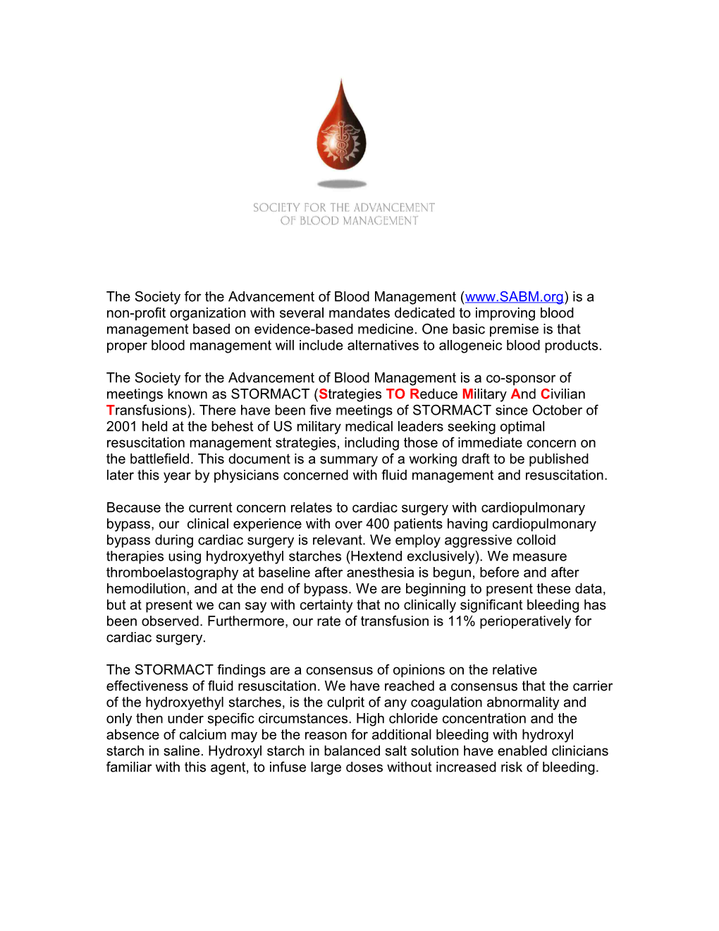 The Society for the Advancement of Blood Management ( Is a Non-Profit Organization With
