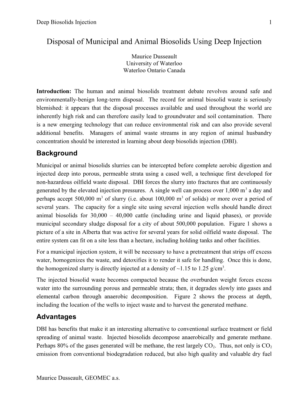 Disposal of Municipal and Animal Biosolids Using Deep Injection