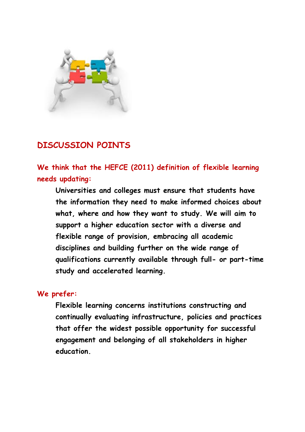 We Think That the HEFCE (2011) Definition of Flexible Learning Needs Updating
