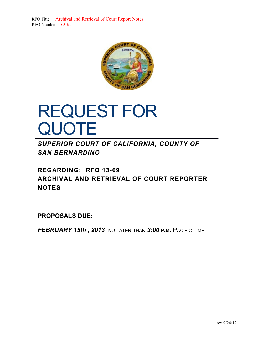 RFQ Title: Archival and Retrieval of Court Report Notes