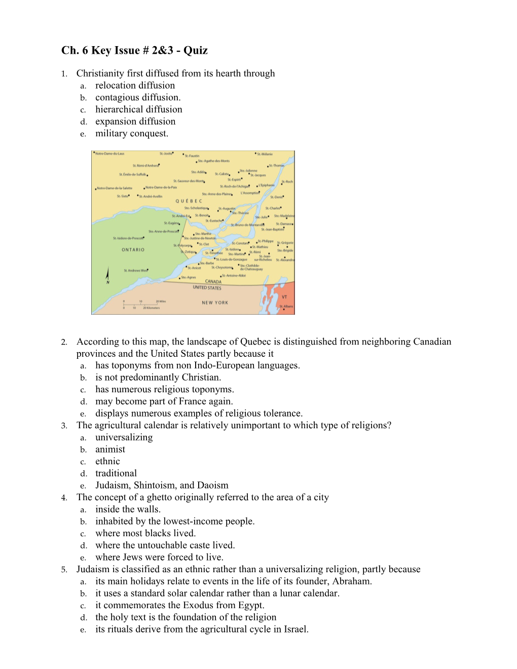 1. Christianity First Diffused from Its Hearth Through