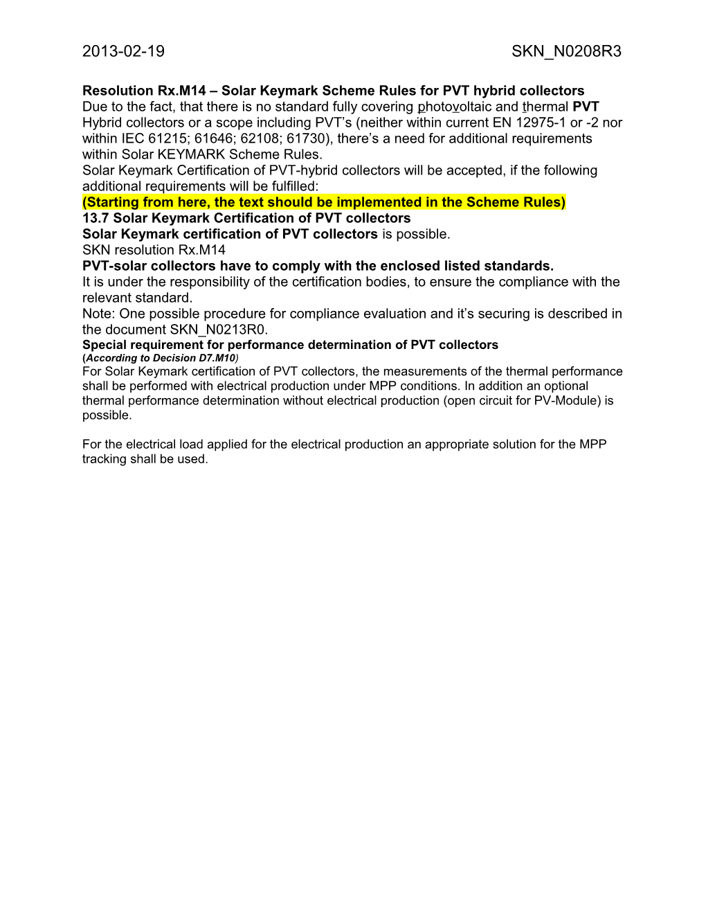 Resolution Rx.M14 Solar Keymark Scheme Rules for PVT Hybrid Collectors