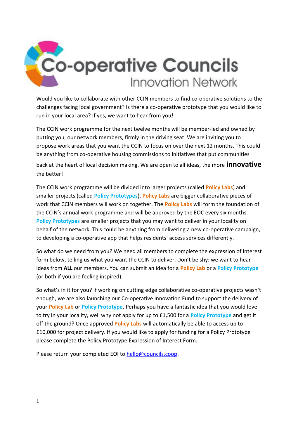 Would You Like to Collaborate with Other CCIN Members to Find Co-Operative Solutions To