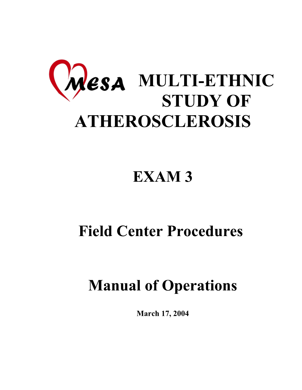 Multi-Ethnic Study of Atherosclerosis