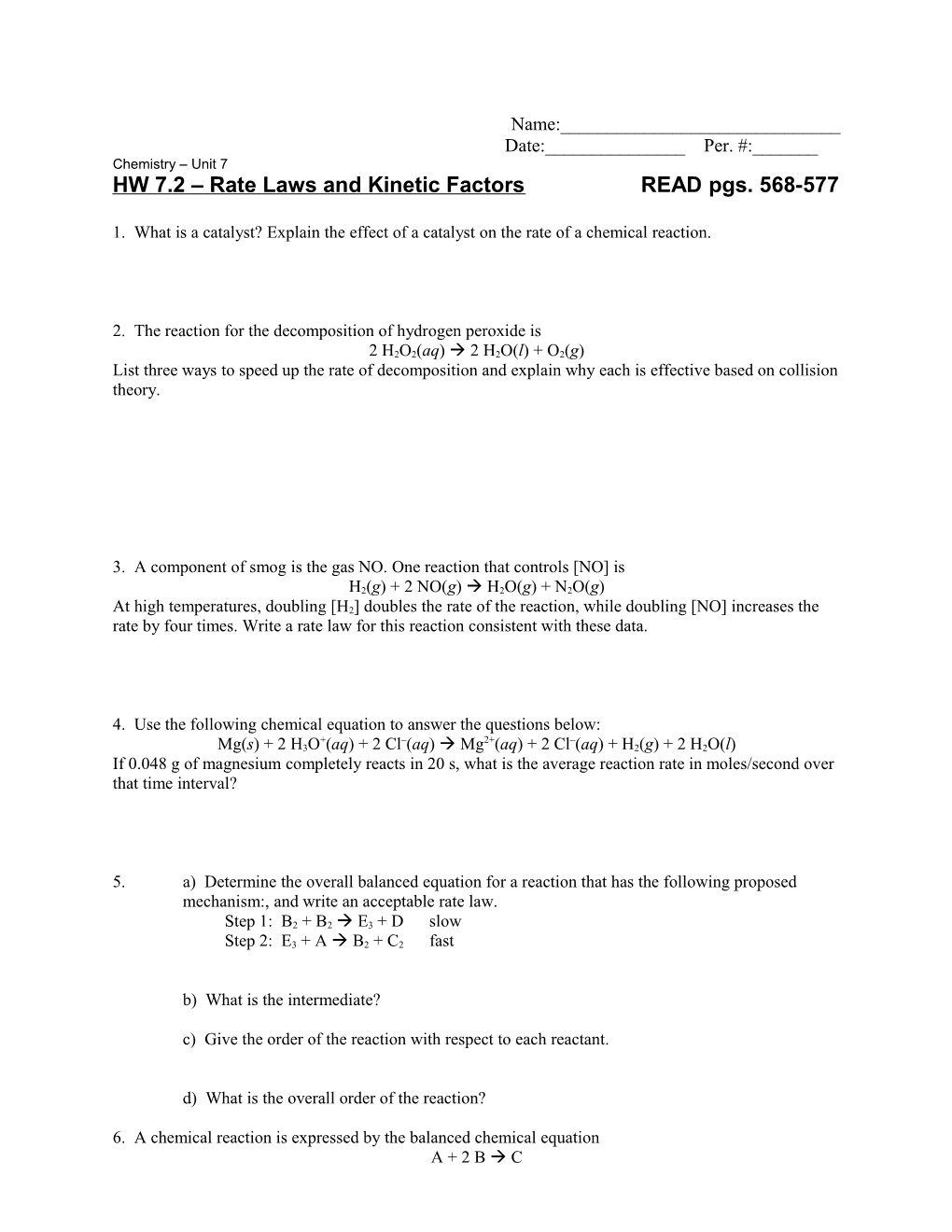 HW 7.2 Rate Laws and Kinetic Factors READ Pgs. 568-577
