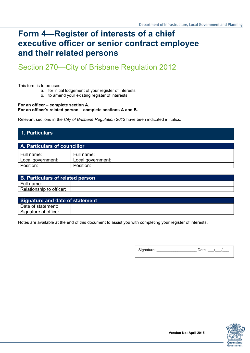 Form 4 - Register of Interests of a Chief Executive Officer Or Senior Contract Employee