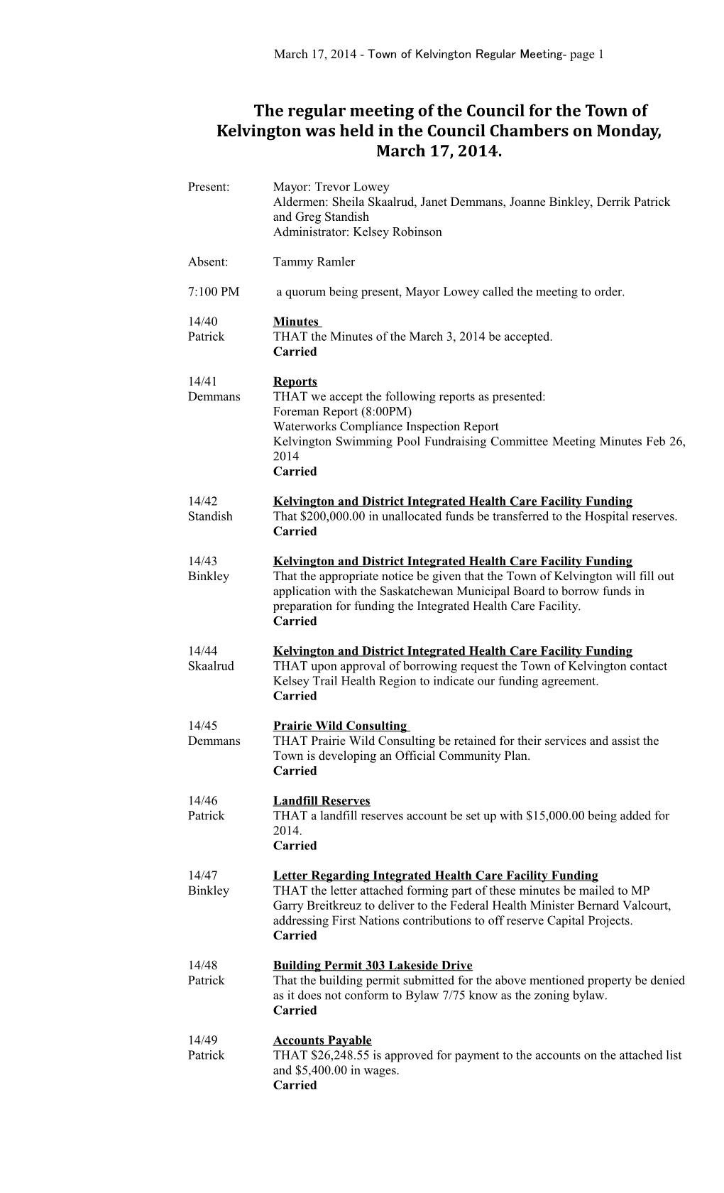 March 17, 2014 - Town of Kelvington Regular Meeting- Page 1