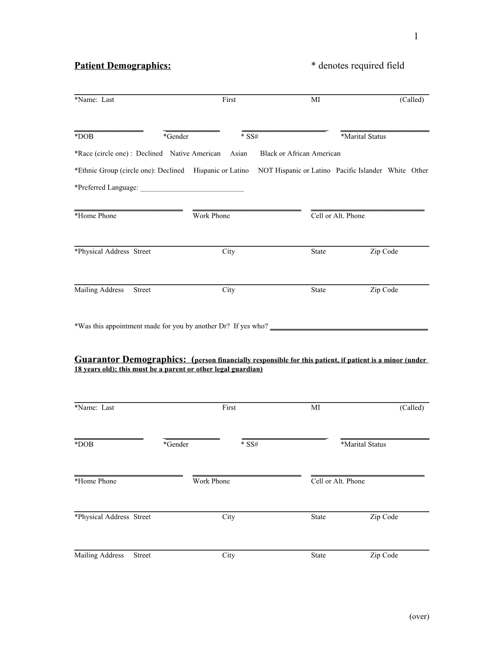 Patient Demographics: * Denotes Required Field