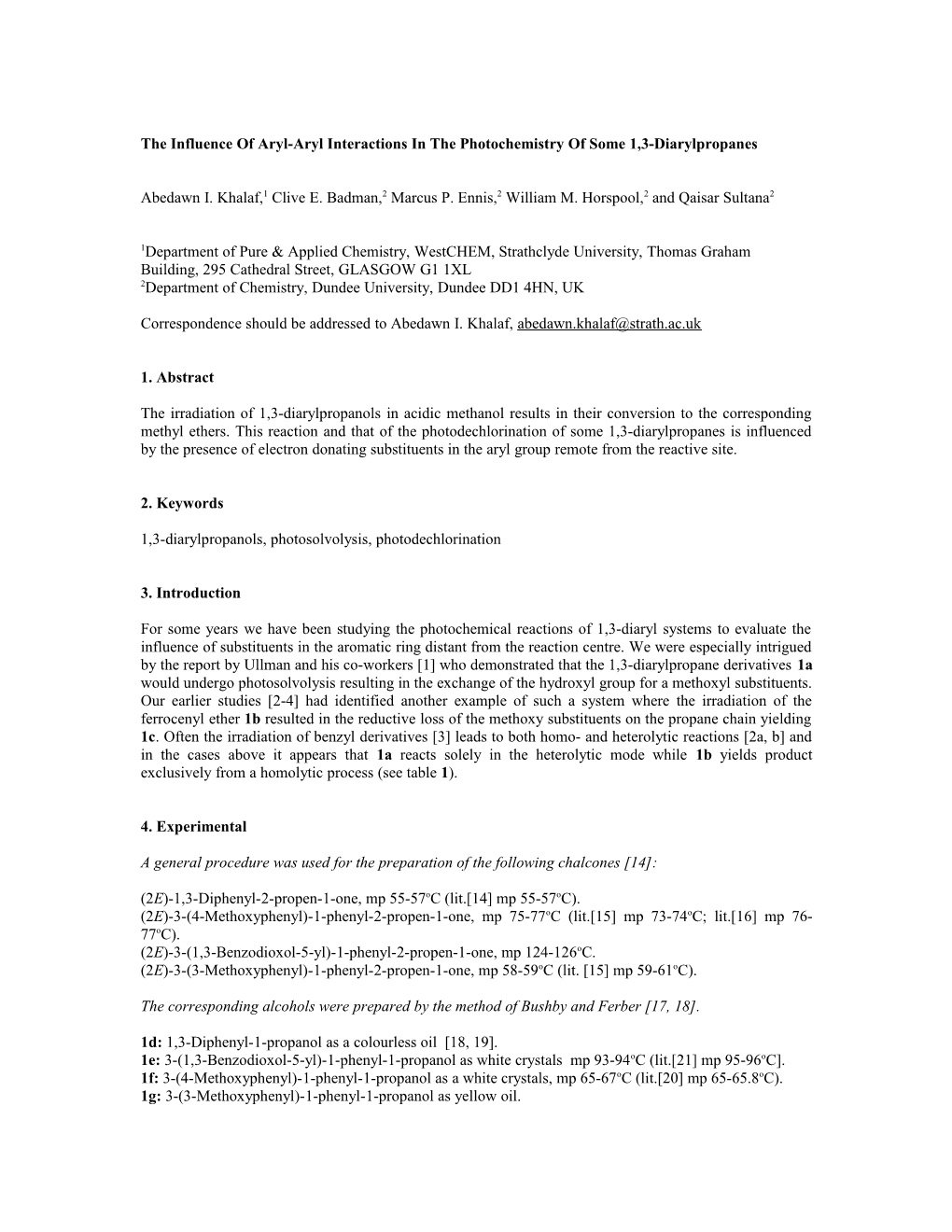 The Influence of Aryl-Aryl Interactions in the Photochemistry of Some 1,3-Diarylpropanes