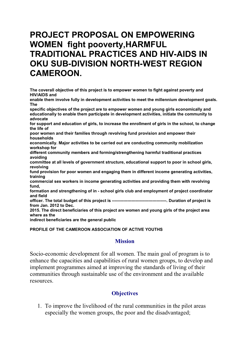 Project Proposal On Empowering Women Topoverty,Harmful Traditional Practices And Hiv-Aids In Oku Sub-Division North-West Region Cameroon