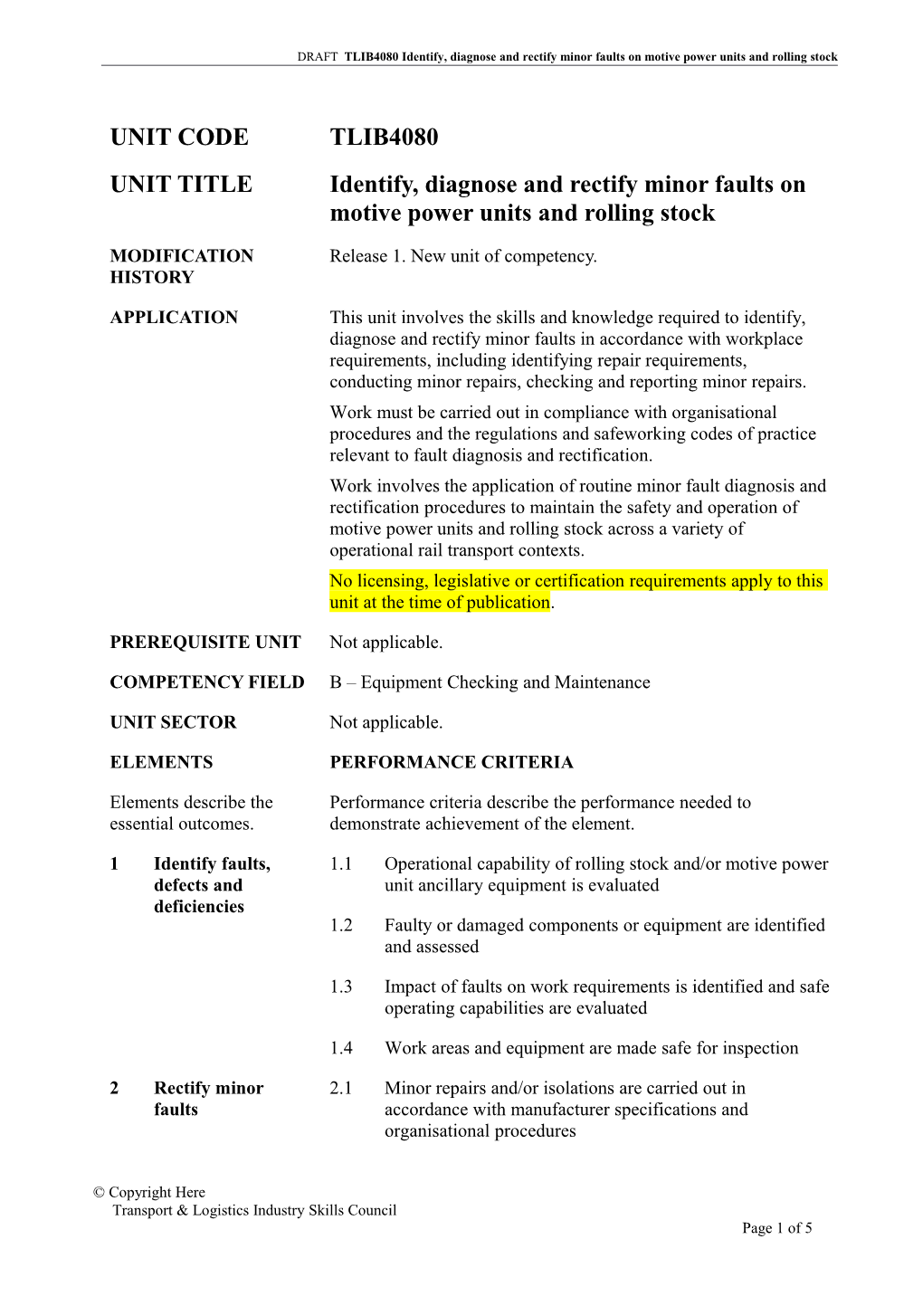 DRAFT TLIB4080 Identify, Diagnose and Rectify Minor Faults on Motive Power Units and Rolling