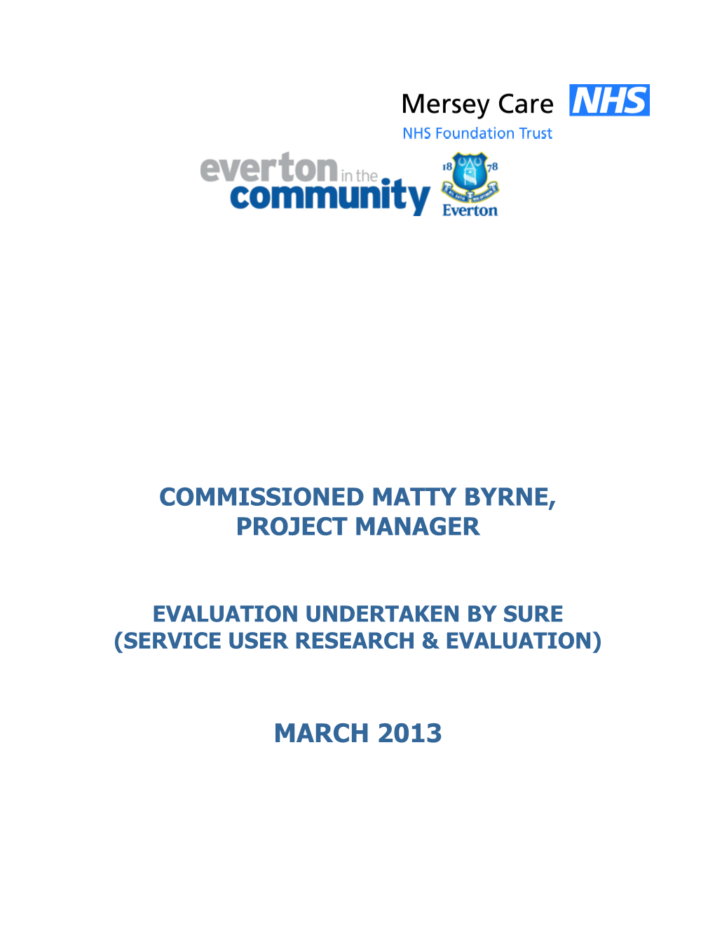 Commissioned Matty Byrne, Project Manager