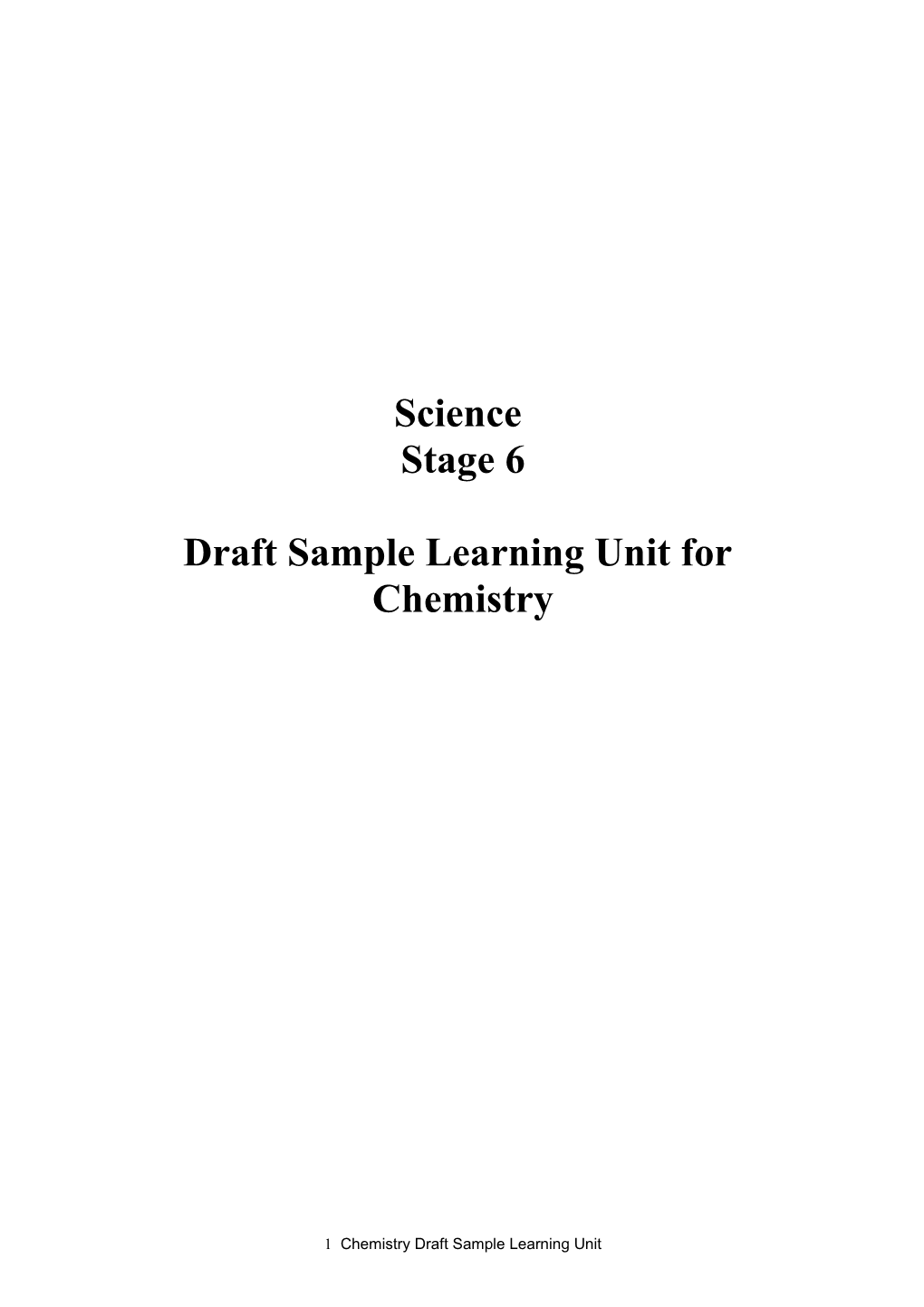 Stage 6 Draft Sample Learning Unit for Chemistry