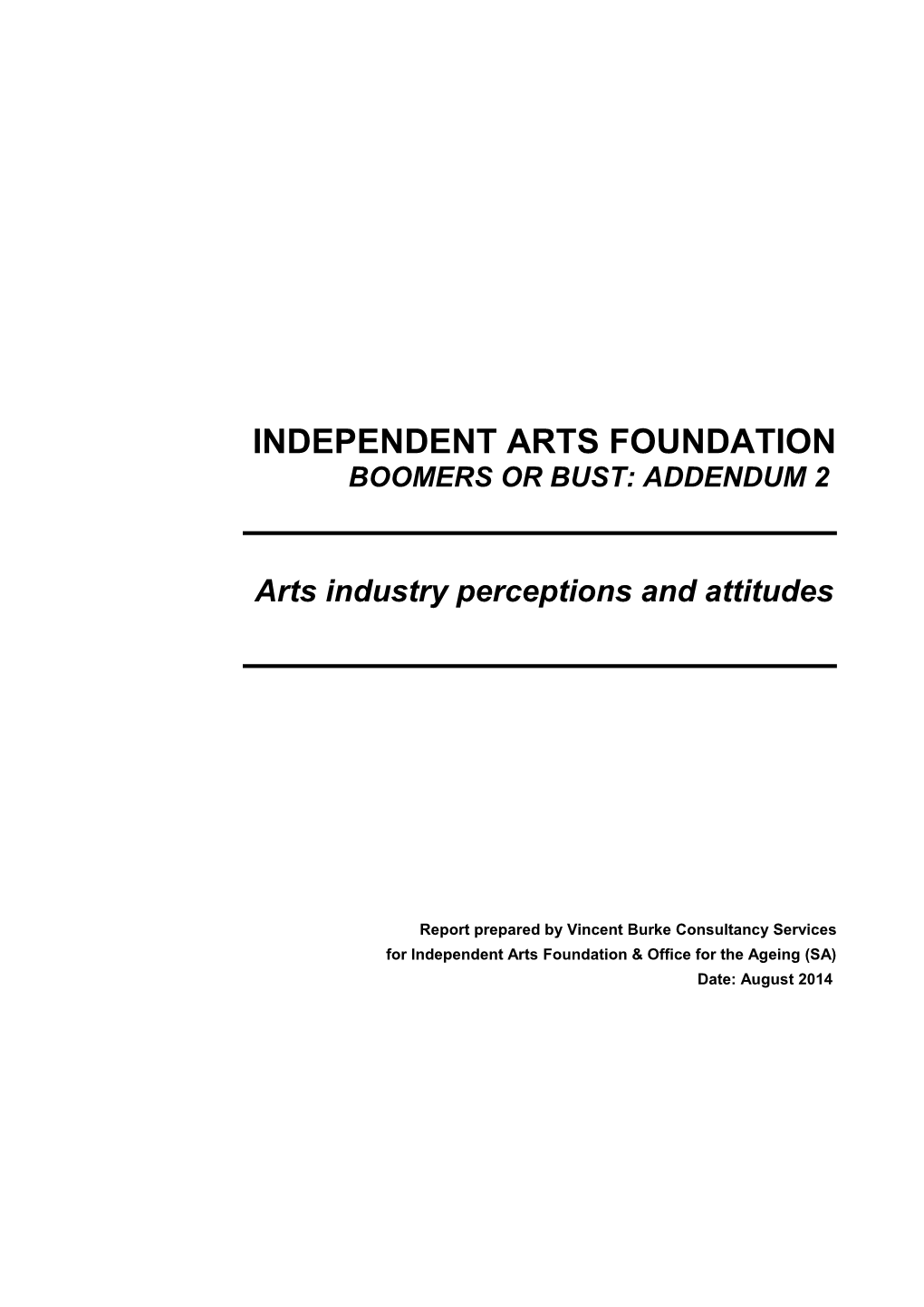 Independent Arts Foundationboomers Or Bust: Addendum 2