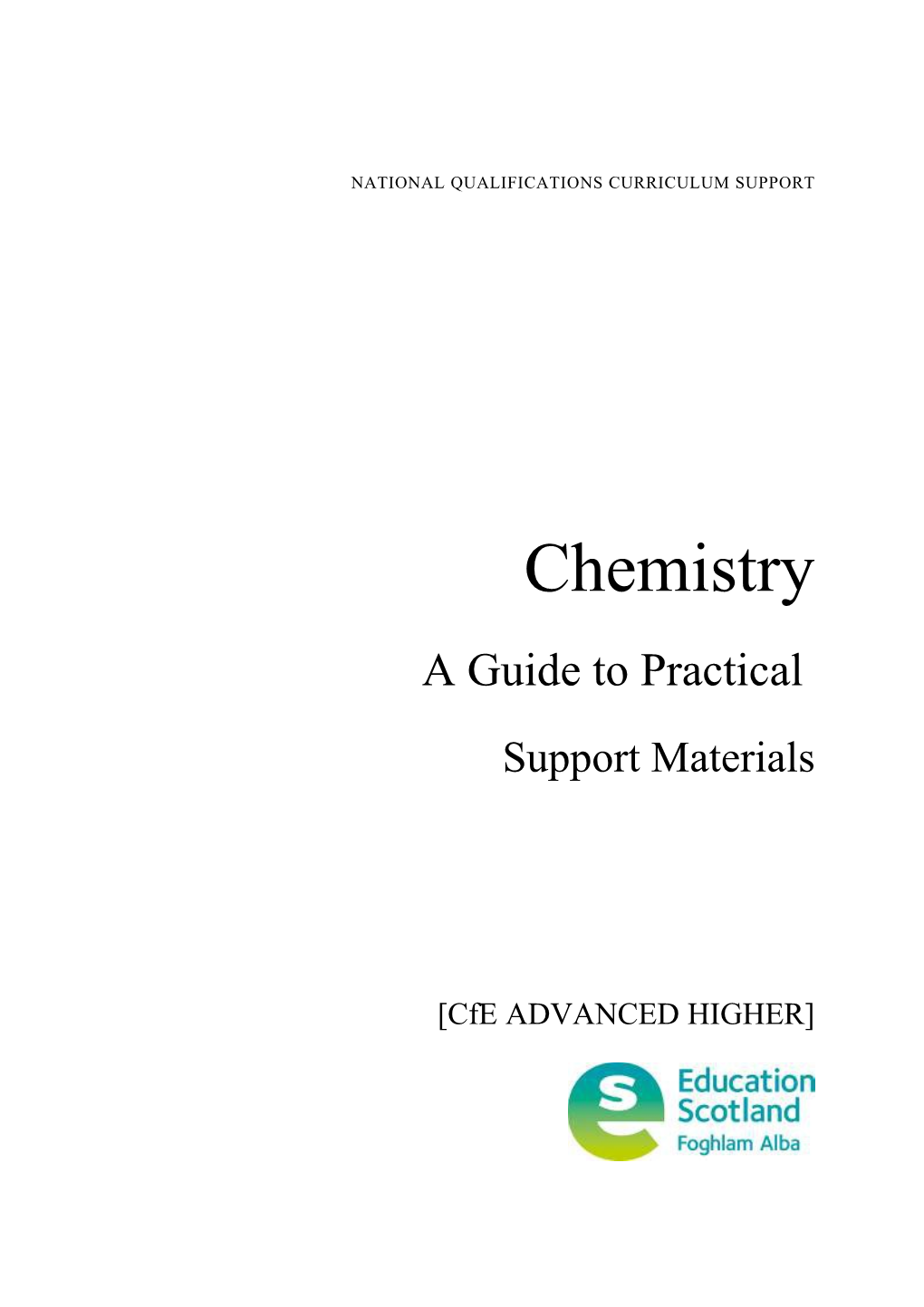 Chemistry - a Practical Guide - Support Materials