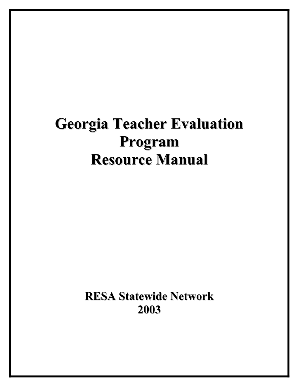 The Georgia Teacher Evaluation Program Was Developed In Response To The Quality Basic Education Act Passed In _______