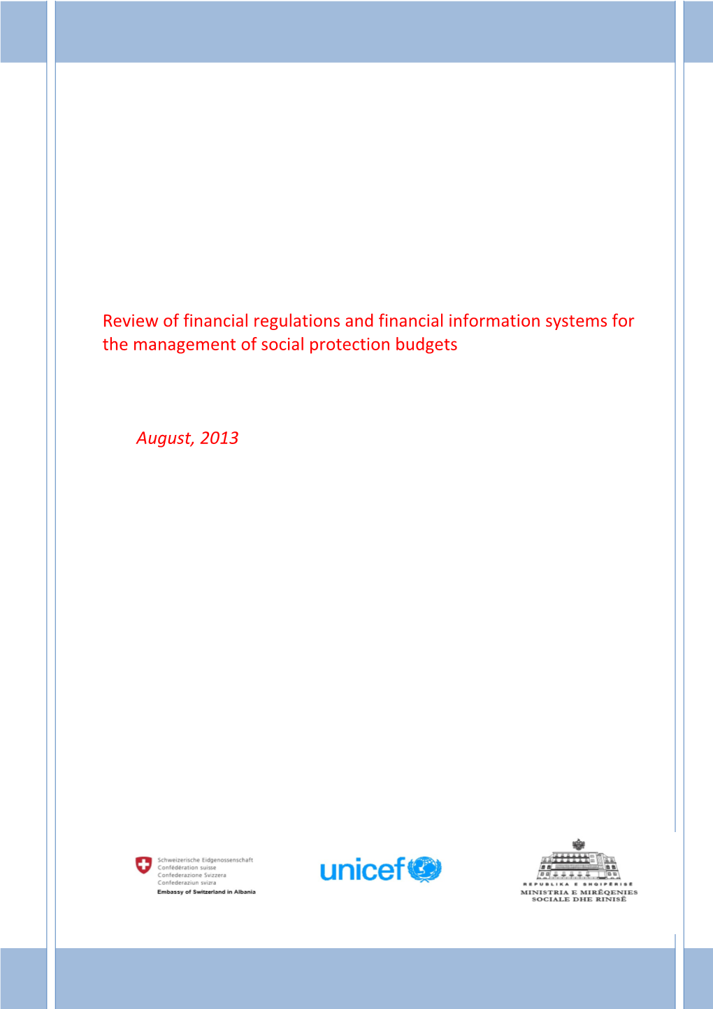 Review of Financial Regulations and Financial Information Systems of the Government Of