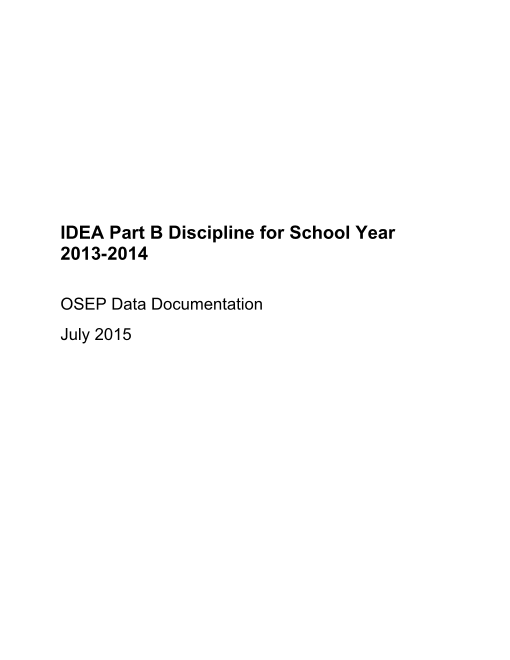 IDEA Part B Discipline for School Year 2013-2014