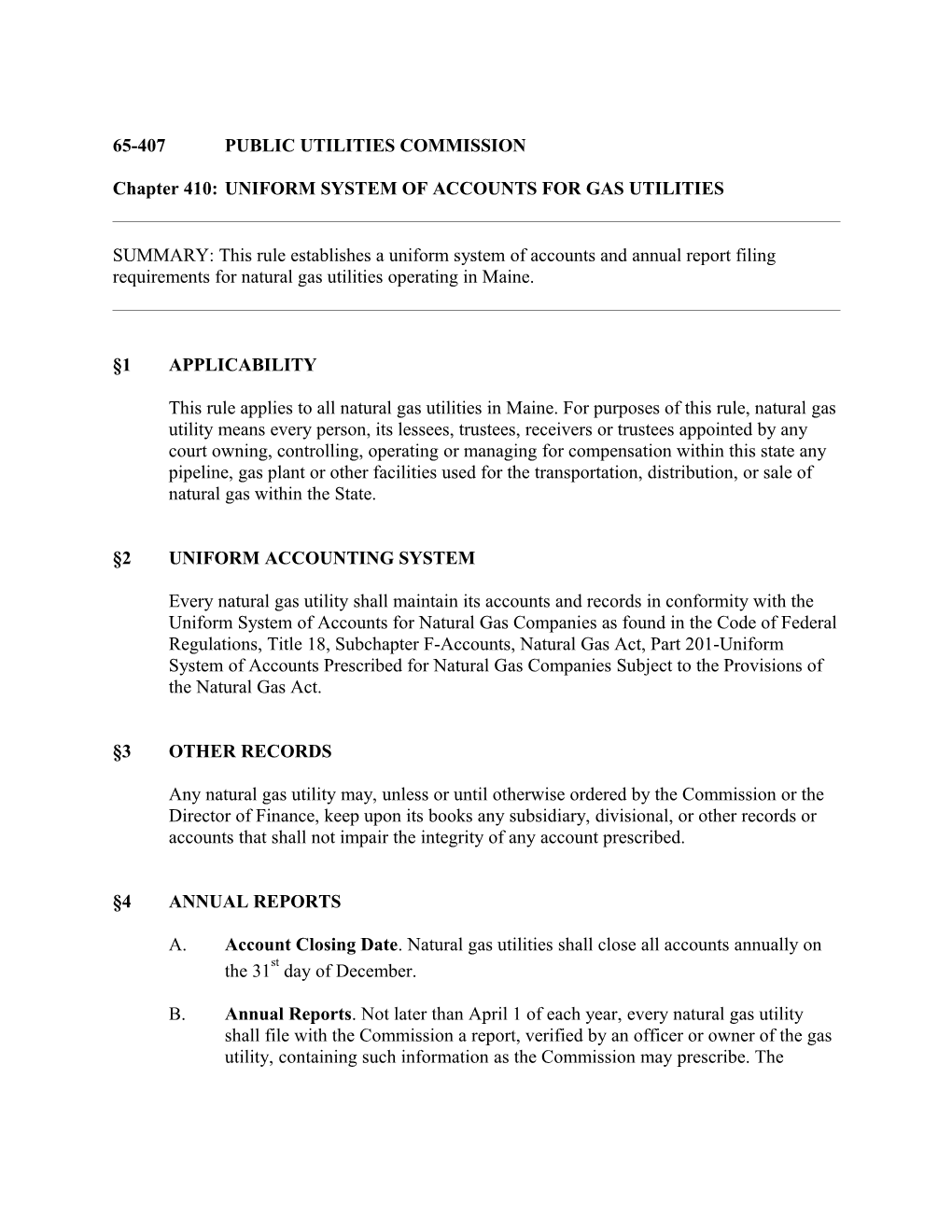 Chapter 410:UNIFORM SYSTEM of ACCOUNTS for GAS UTILITIES