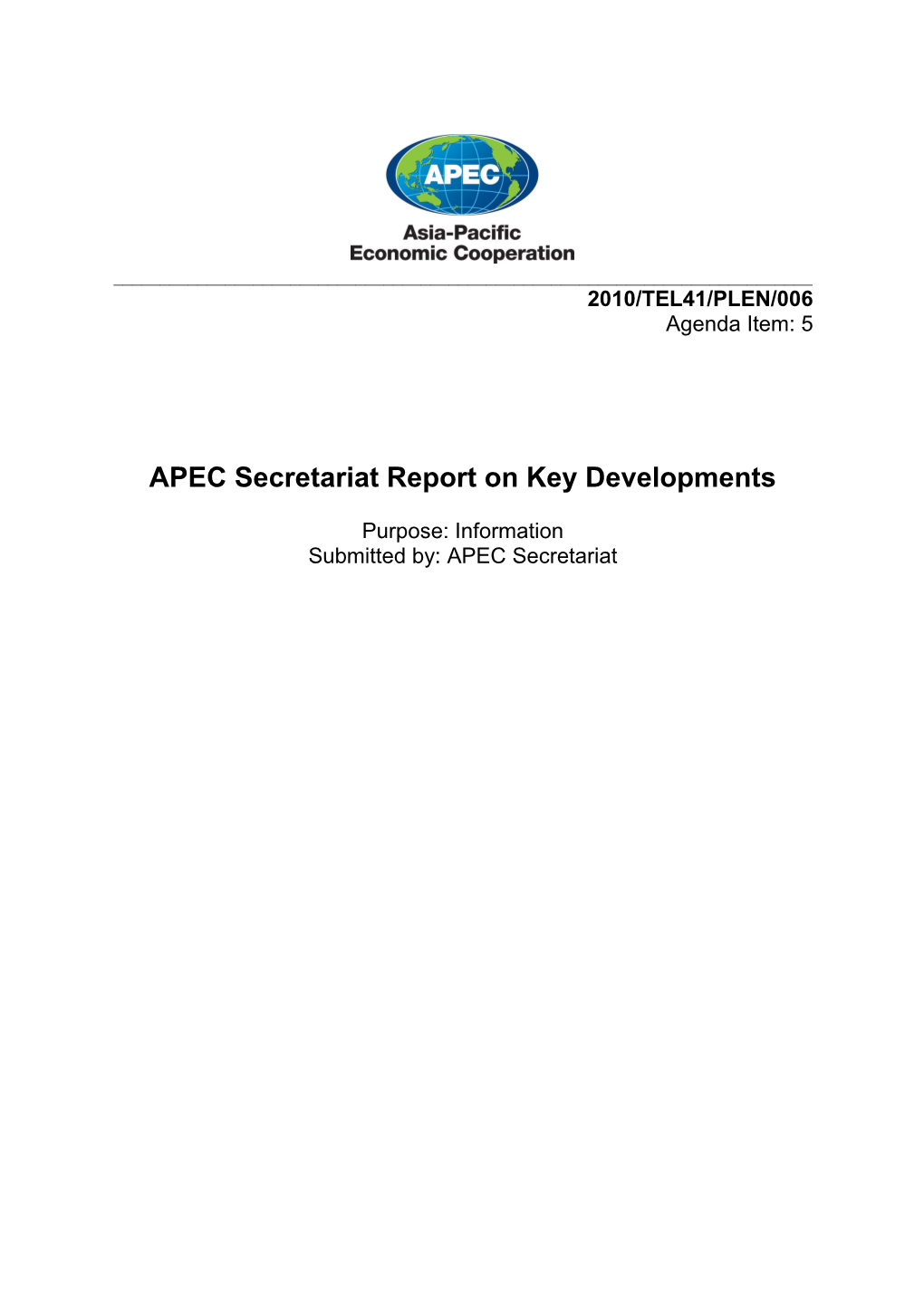 APEC Secretariat Report on Key Developments April 2010