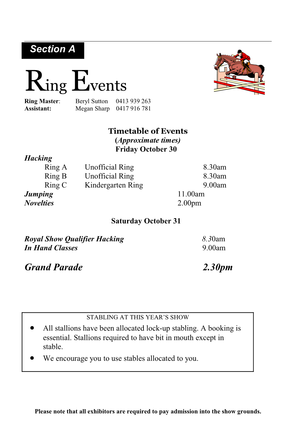 Ring Master: Beryl Sutton 0413 939 263