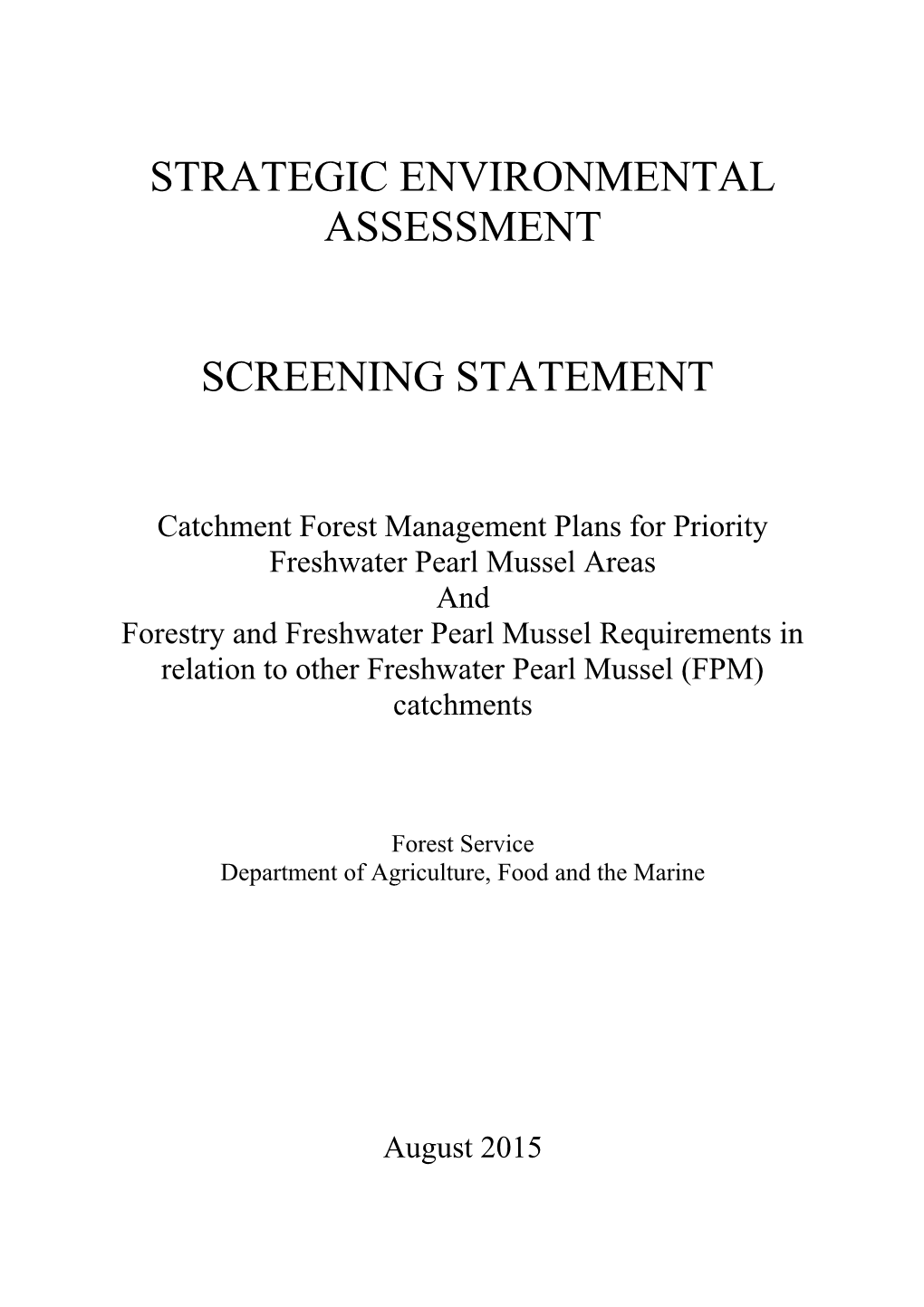 Catchment Forest Management Plans for Priority Freshwater Pearl Mussel Areas