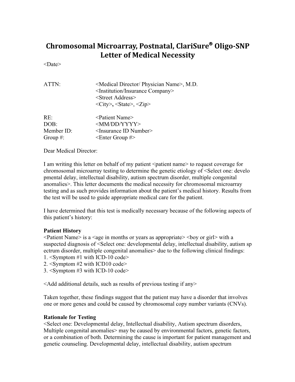 Chromosomal Microarray, Postnatal, Clarisureâ Oligo-SNP Letter of Medical Necessity