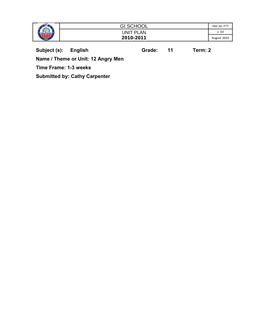 Subject (S): English Grade: 11 Term: 2