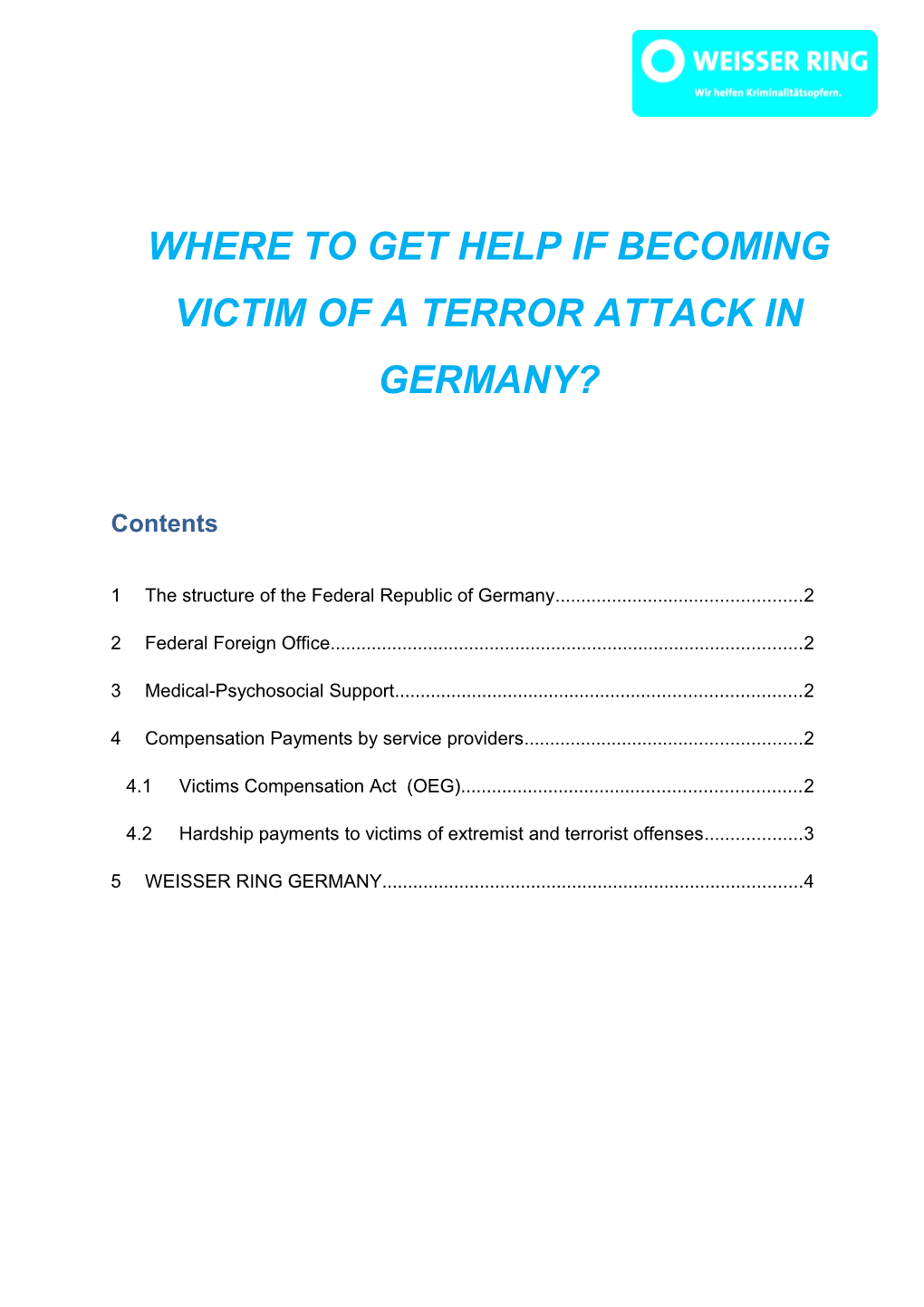Where to Get Help If Becoming Victim of a Terror Attack in Germany?