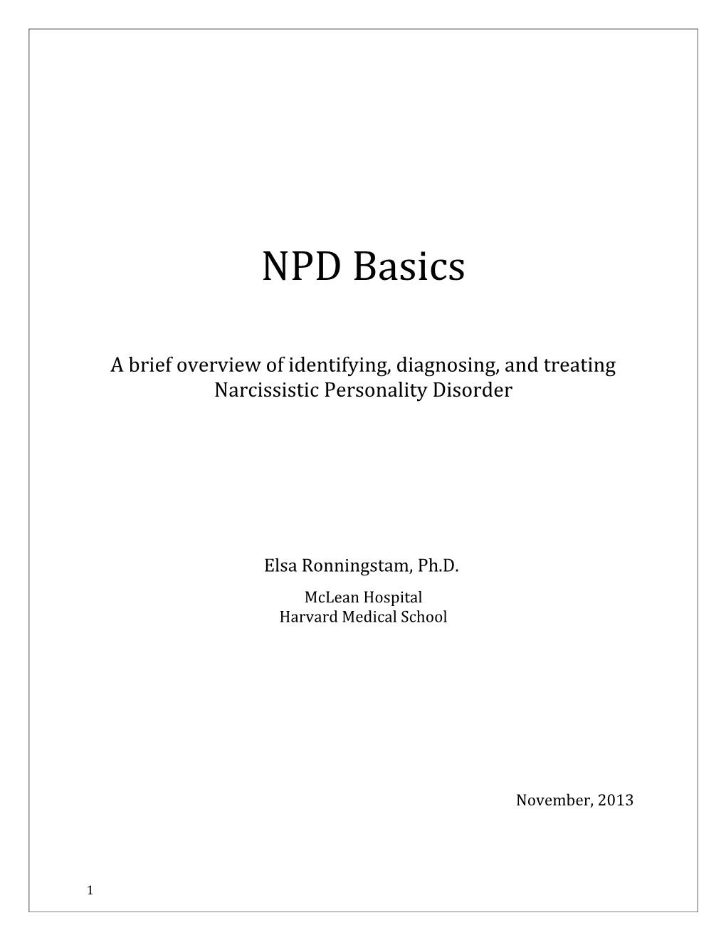 A Brief Overview of Identifying, Diagnosing, and Treating Narcissistic Personality Disorder