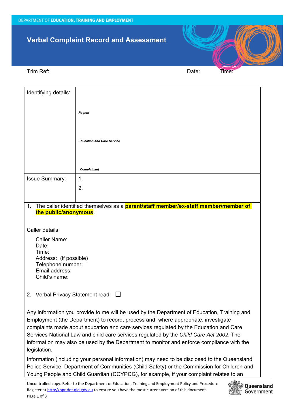 Verbal Complaint Record and Assessment