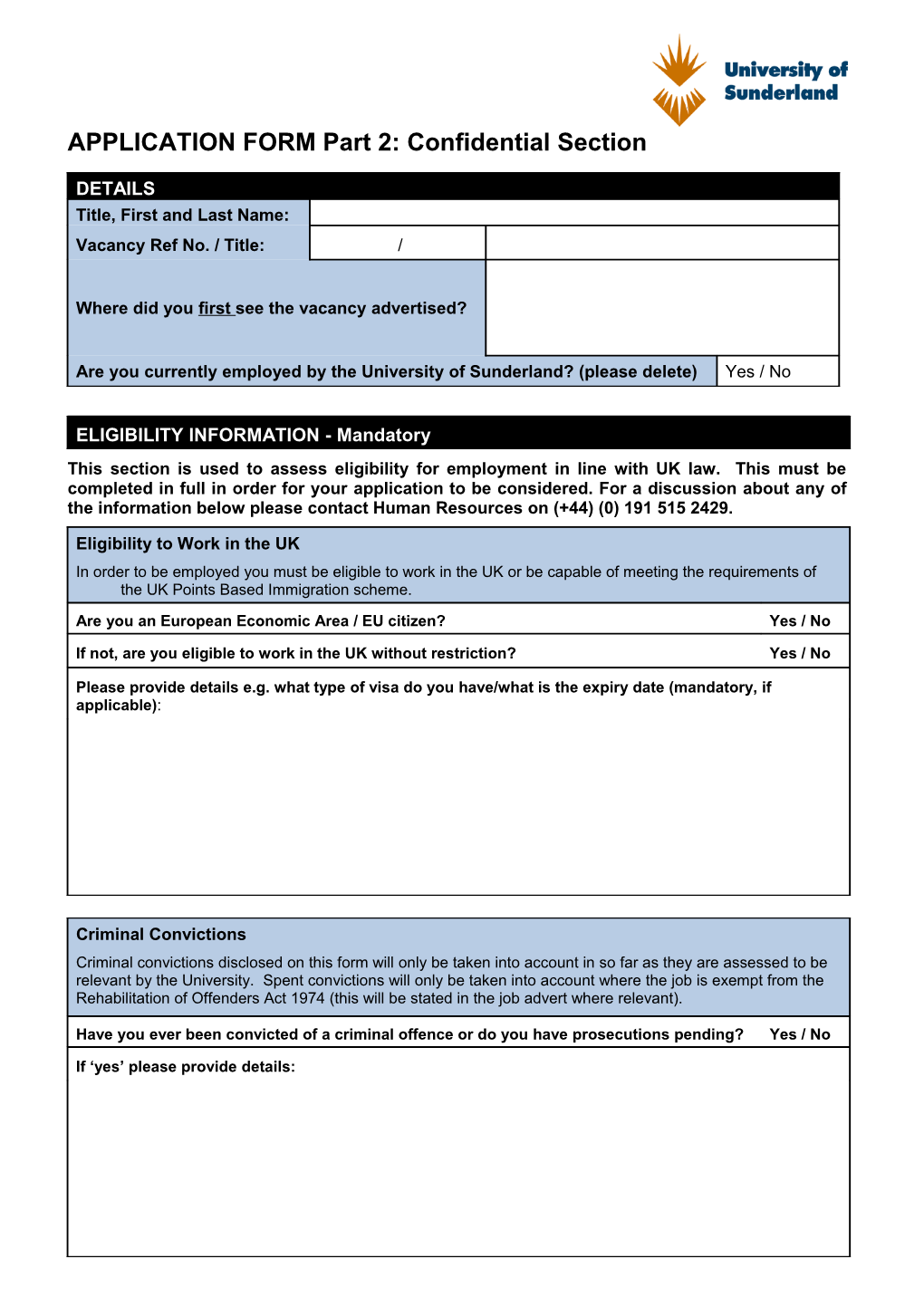 APPLICATION FORM Part 2: Confidential Section