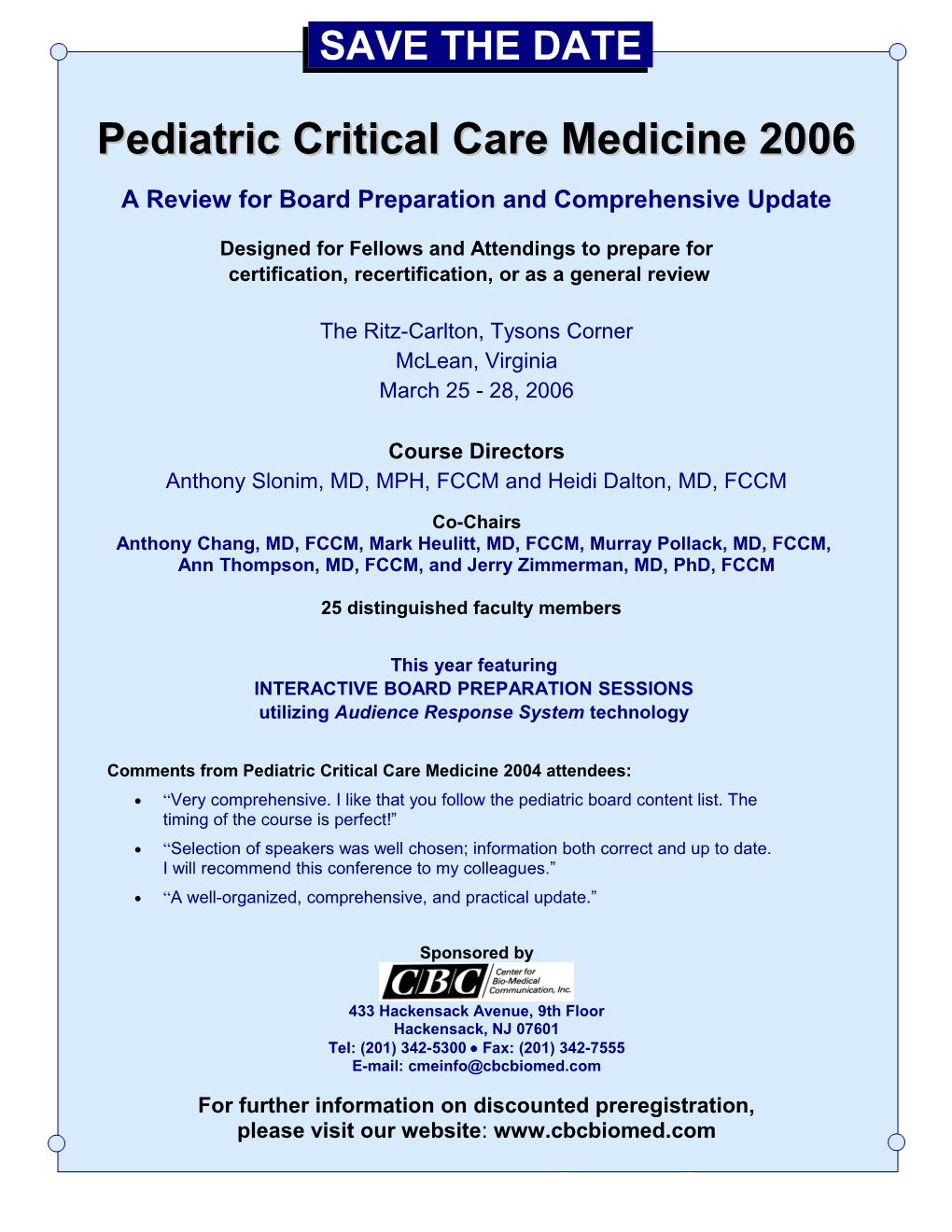 Pediatric Critical Care Medicine 2006