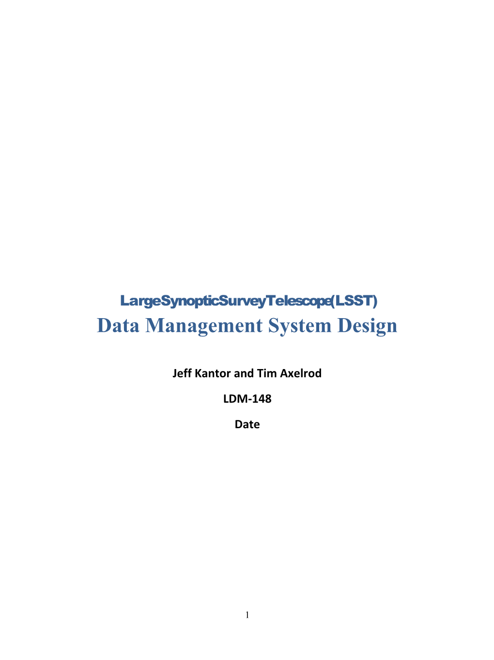 LSST Data Management System Design LDM-148 Date