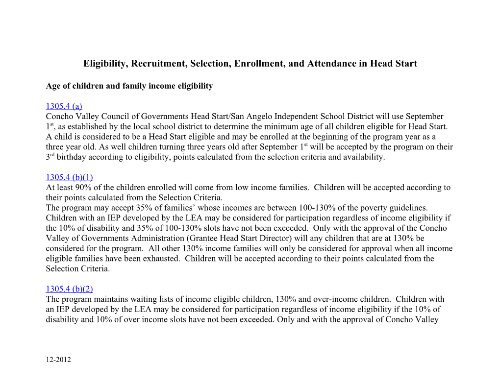 Eligibility, Recruitment, Selection, Enrollment, and Attendance in Head Start