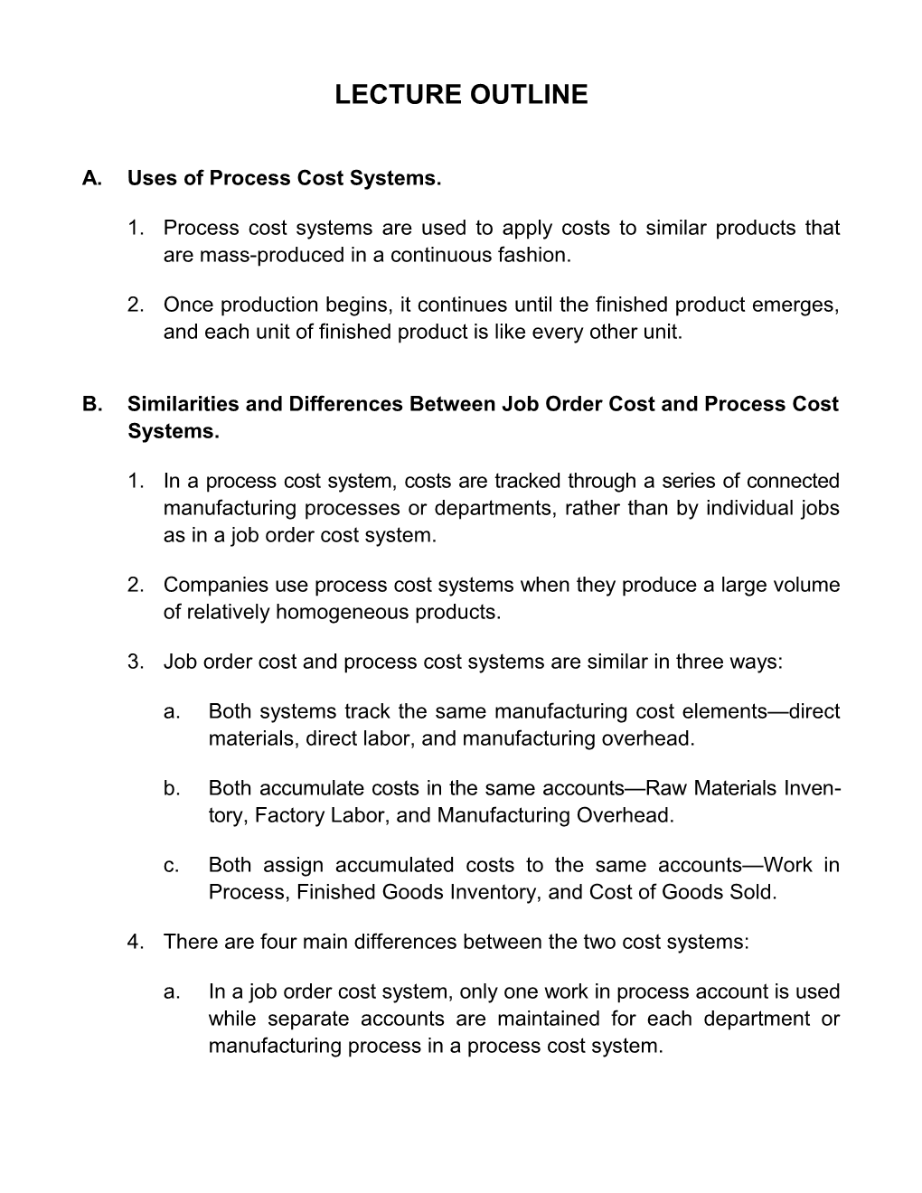 A. Uses of Process Cost Systems