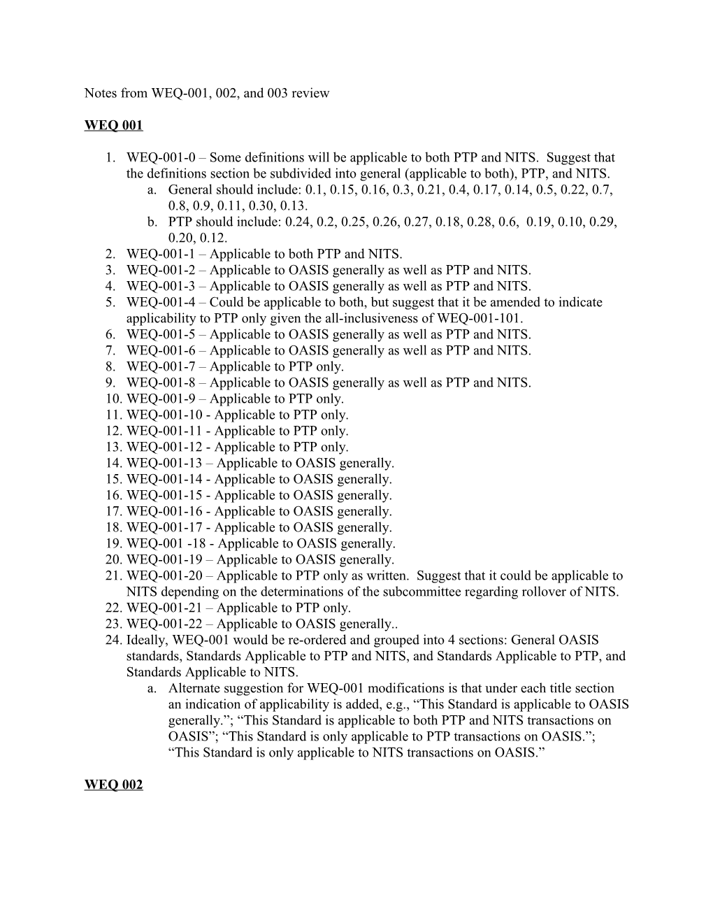 Notes from WEQ-001, 002, and 003 Review