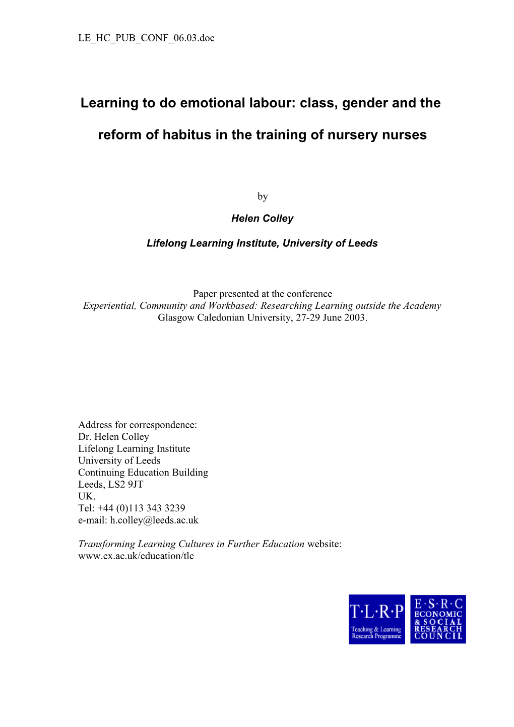 Learning To Do Emotional Labour: Class, Gender And The Reform Of Habitus In The Training Of Nursery Nurses