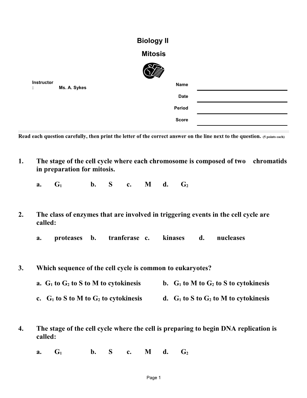 Read Each Question Carefully, Then Print the Letter of the Correct Answer on the Line