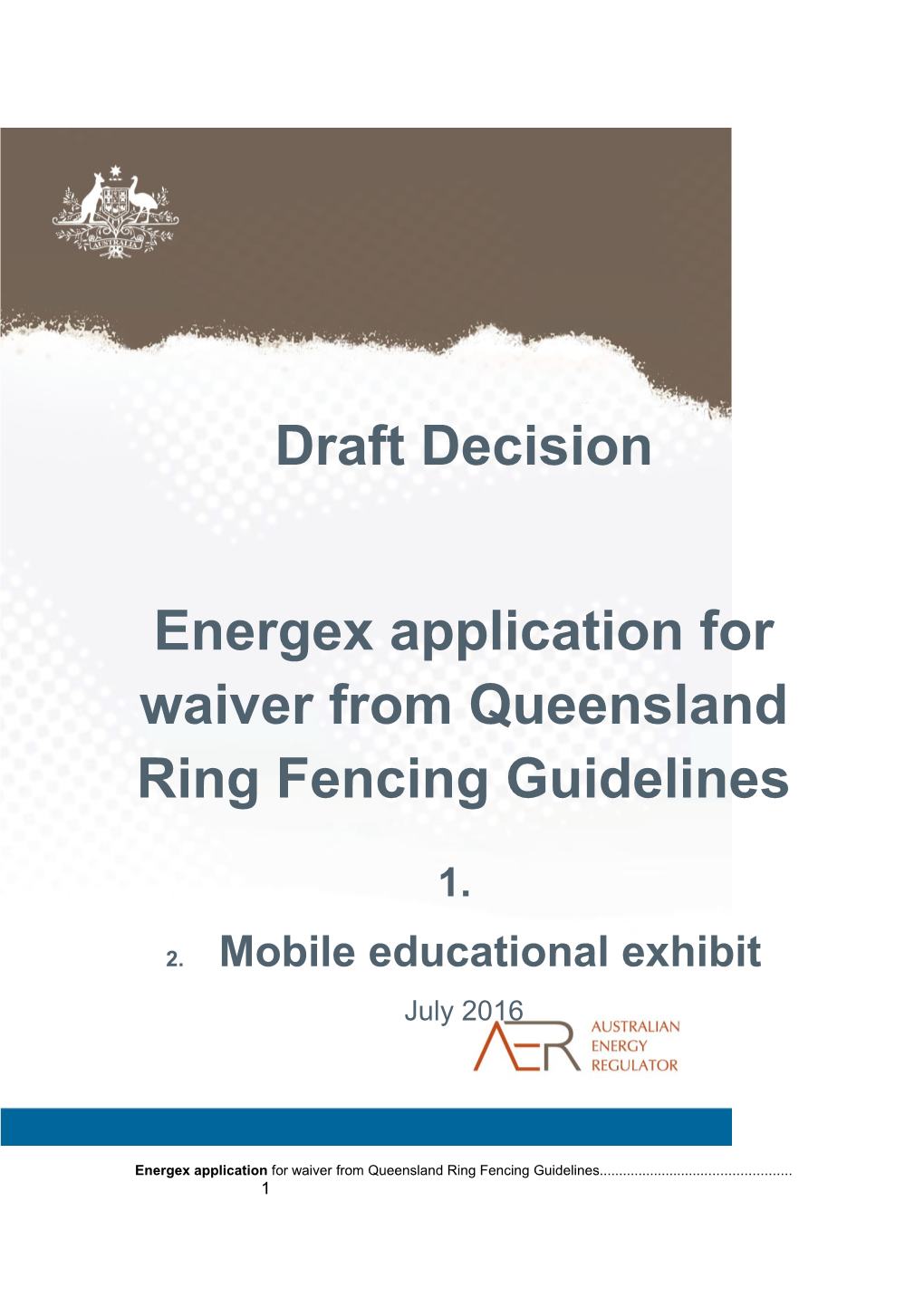 Energex Application for Waiver from Queensland Ring Fencing Guidelines