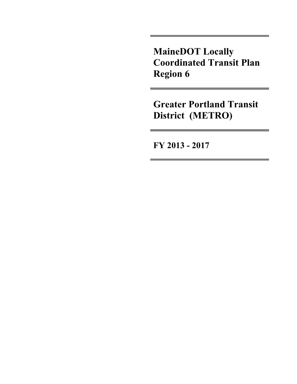 Mainedot Locally Coordinated Transit Plan Region 6